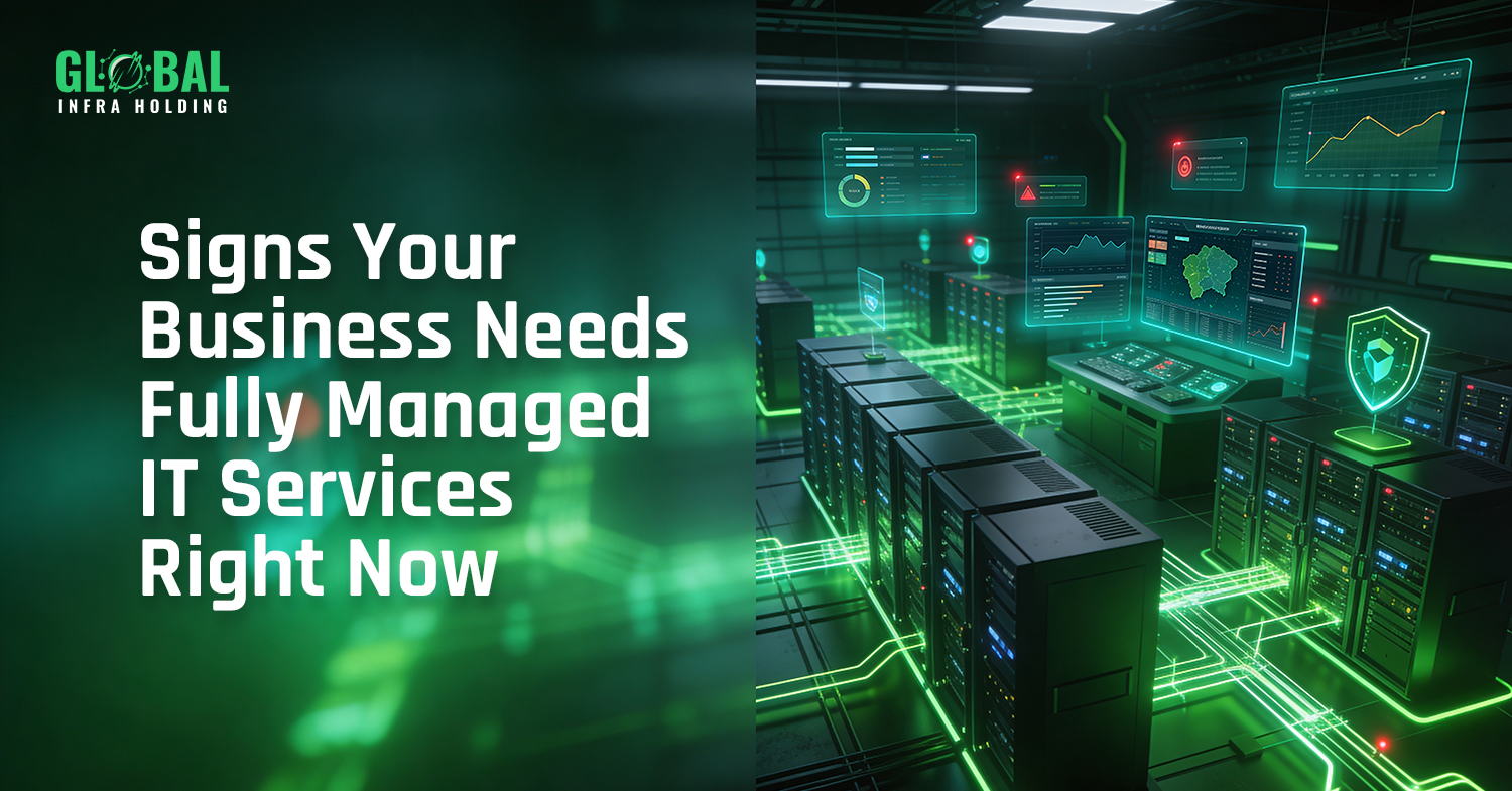 Signs Your Business Needs Fully Managed IT Services Right Now
