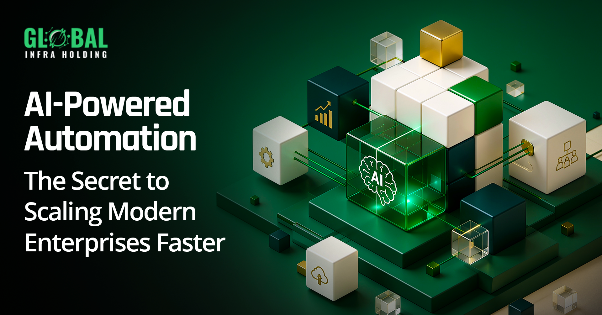 AI-Powered Automation: The Secret to Scaling Modern Enterprises Faster